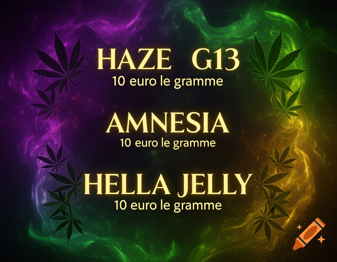 Colorful graphic menu advertising cannabis strains HAZE G13, AMNESIA, HELLA JELLY for 10 euro per gram, with marijuana leaves.