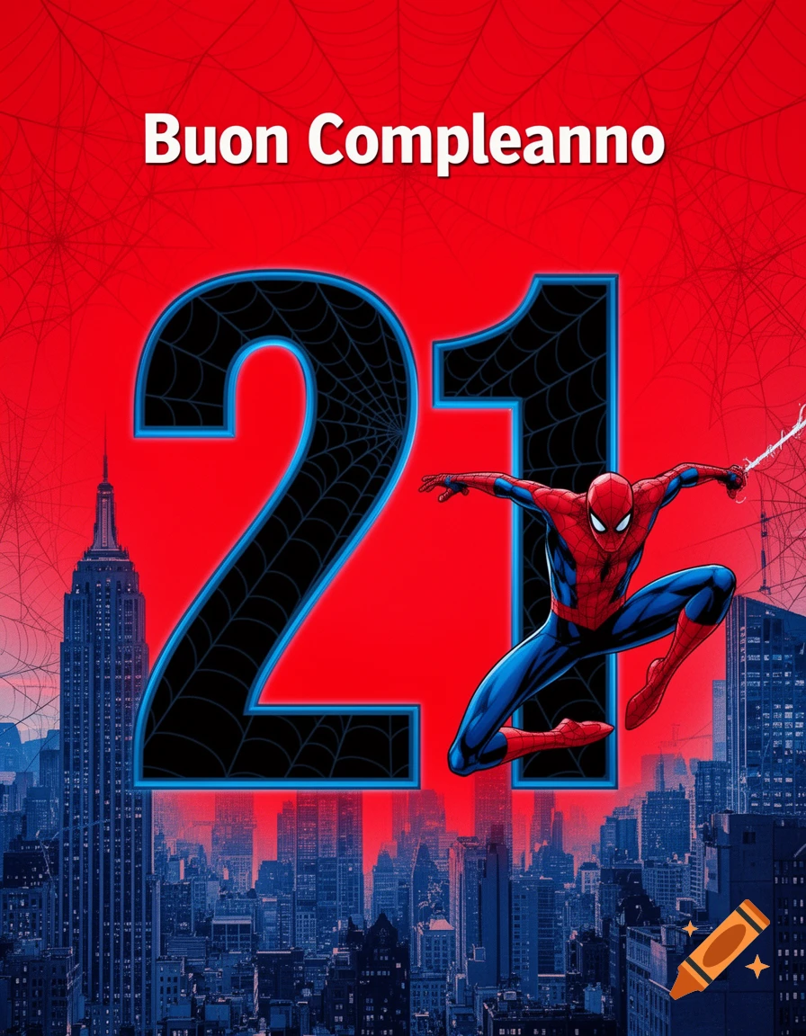 Spider-Man in a dynamic pose next to a large '21' on a red web-patterned background with 'Buon Compleanno' and a New York cityscape.