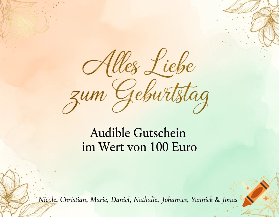 Elegant birthday gift voucher with gold floral elements on a pastel watercolor background, featuring German text for "Happy Birthday" and a 100 Euro Audible voucher.