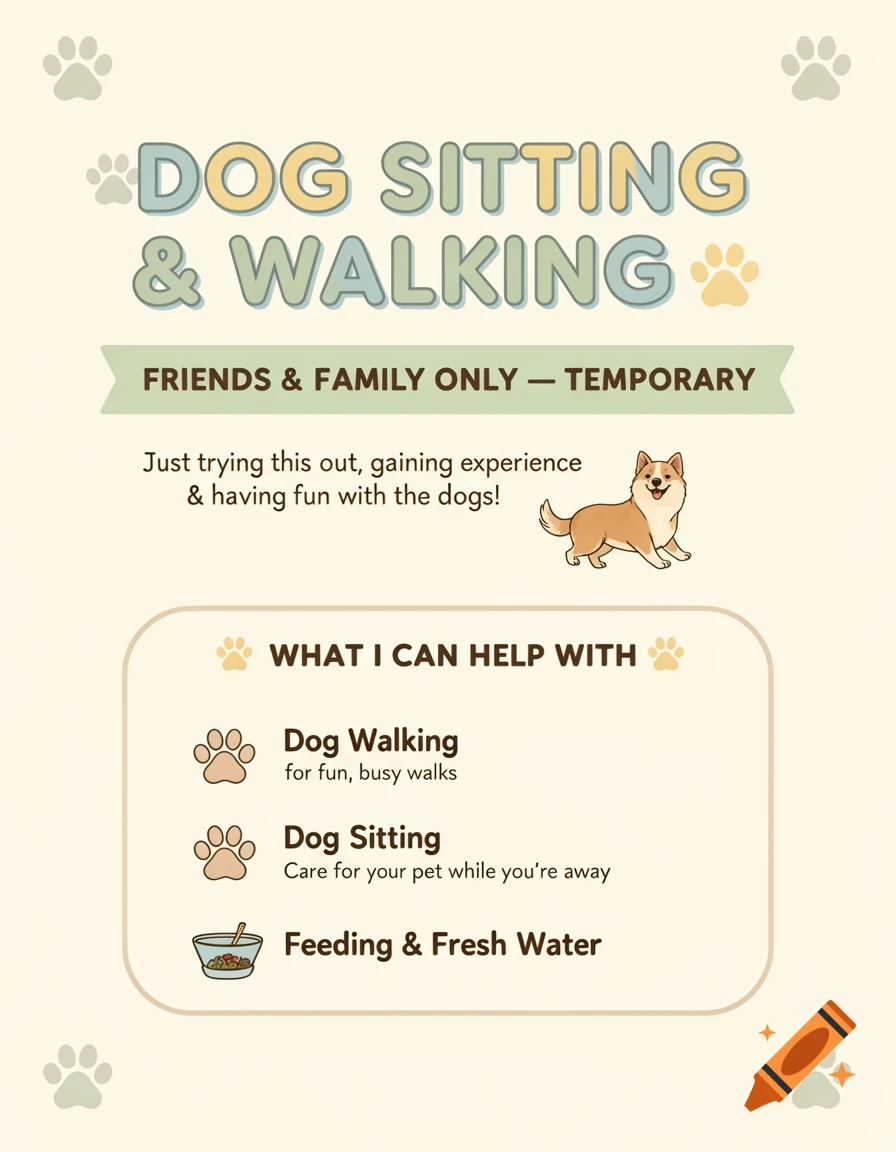 A cream-colored poster advertising dog sitting and walking services, featuring a cartoon dog and paw print illustrations.