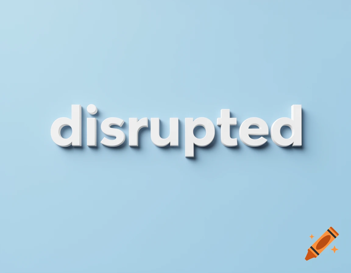 White 3D letters spelling 'disrupted' on a light blue background.