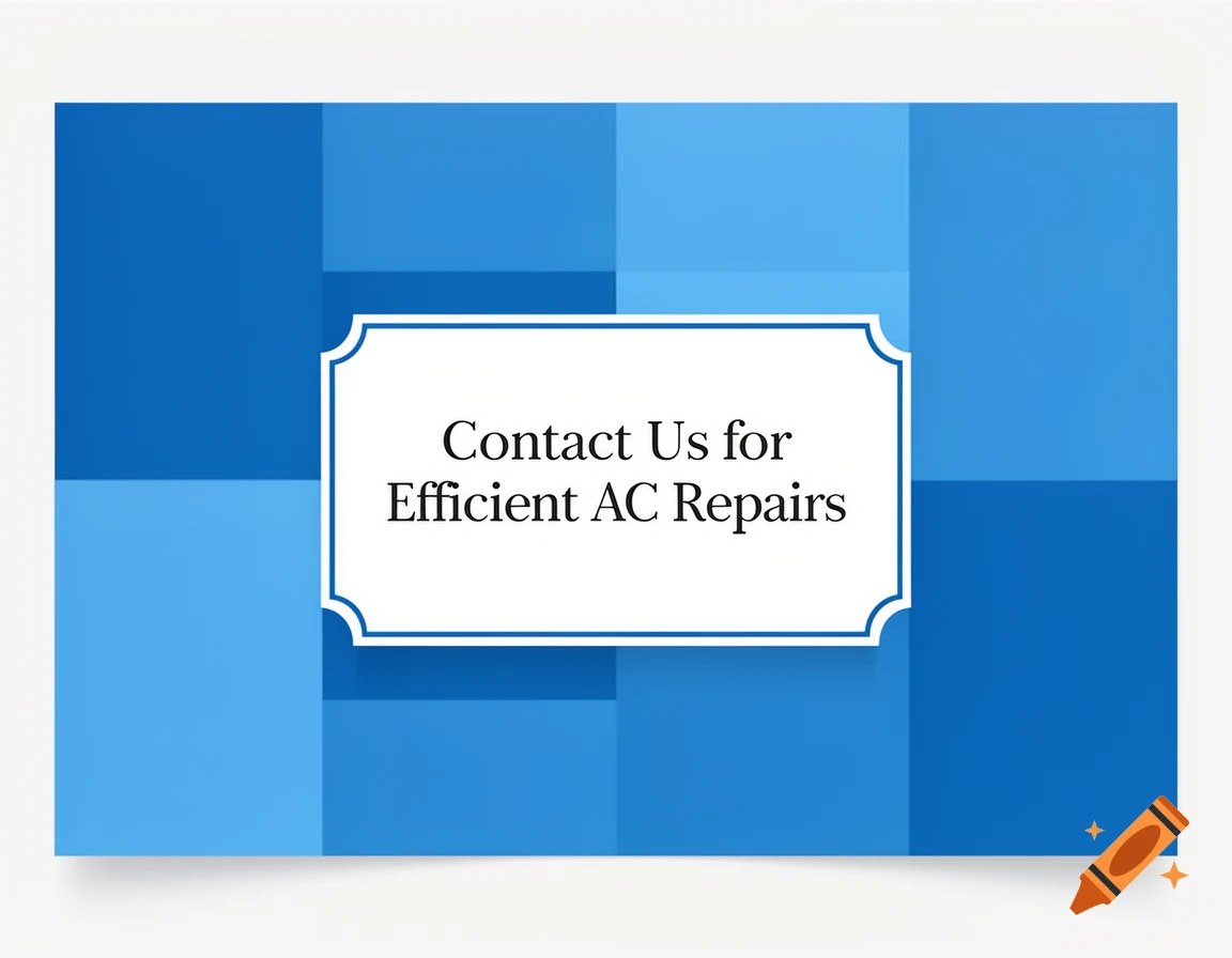 A graphic design with a white framed box on a blue geometric background, reading 'Contact Us for Efficient AC Repairs'.