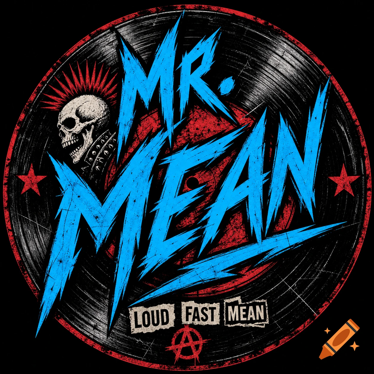 Punk rock logo with a skull wearing a red mohawk and studded collar, 'MR. MEAN' in blue, 'LOUD FAST MEAN' and an anarchy symbol, all on a distressed vinyl record background.