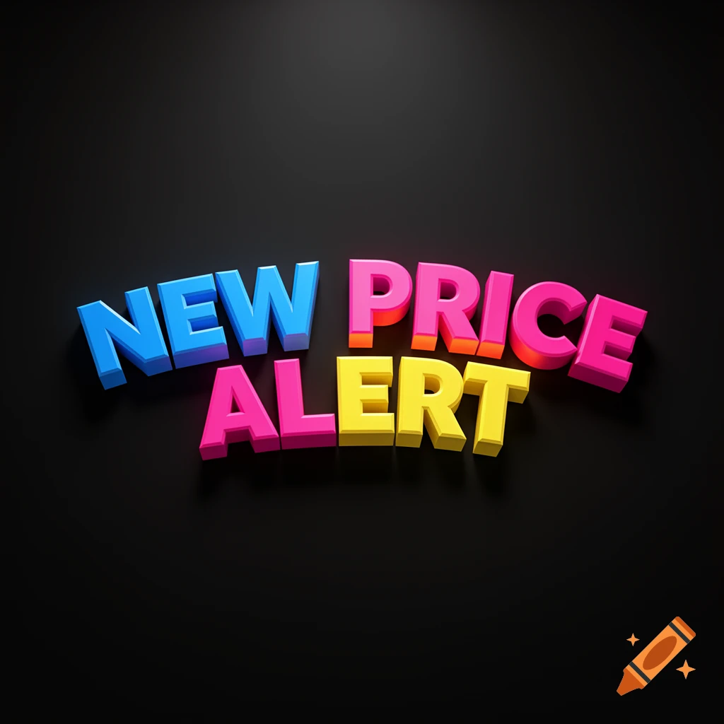3D bold colorful text reading 'NEW PRICE ALERT' on a black background.