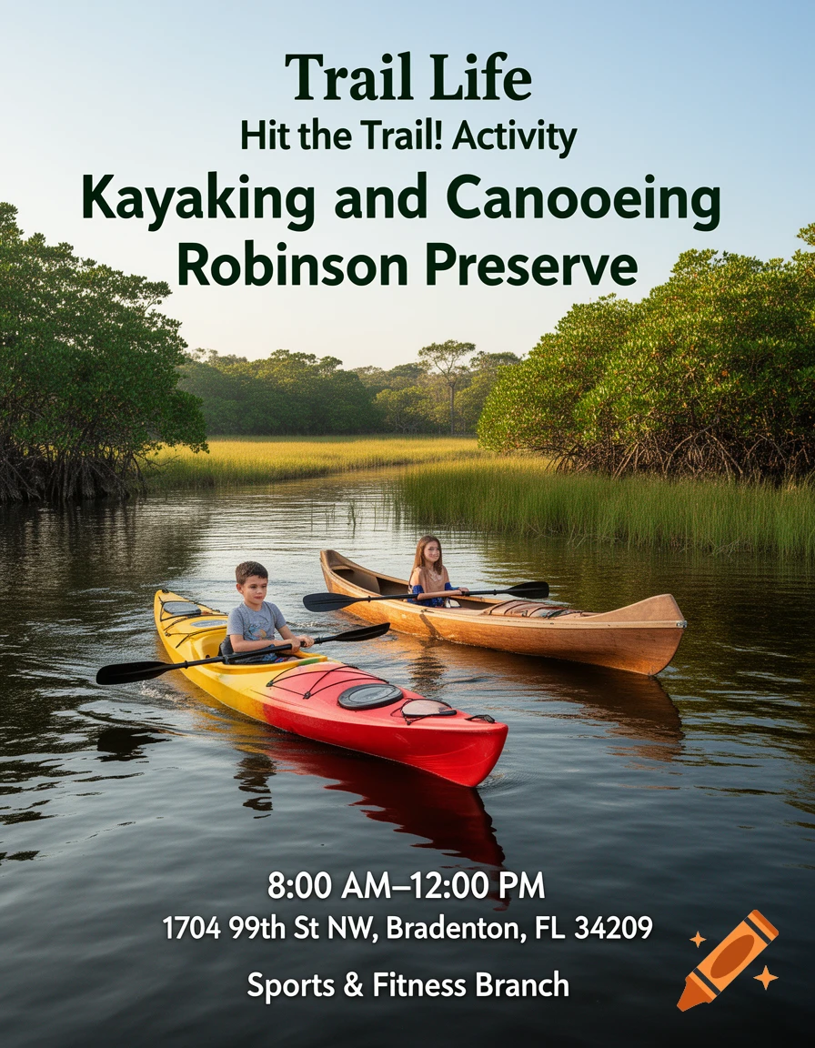 A poster with text for Trail Life kayaking and canoeing activity at Robinson Preserve, featuring two children in kayaks on a river.