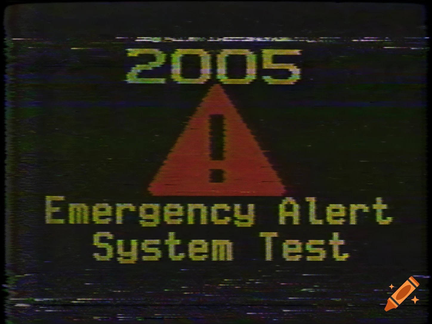 Emergency alert system test screen from 2005 with VHS damage effects and red warning triangle.