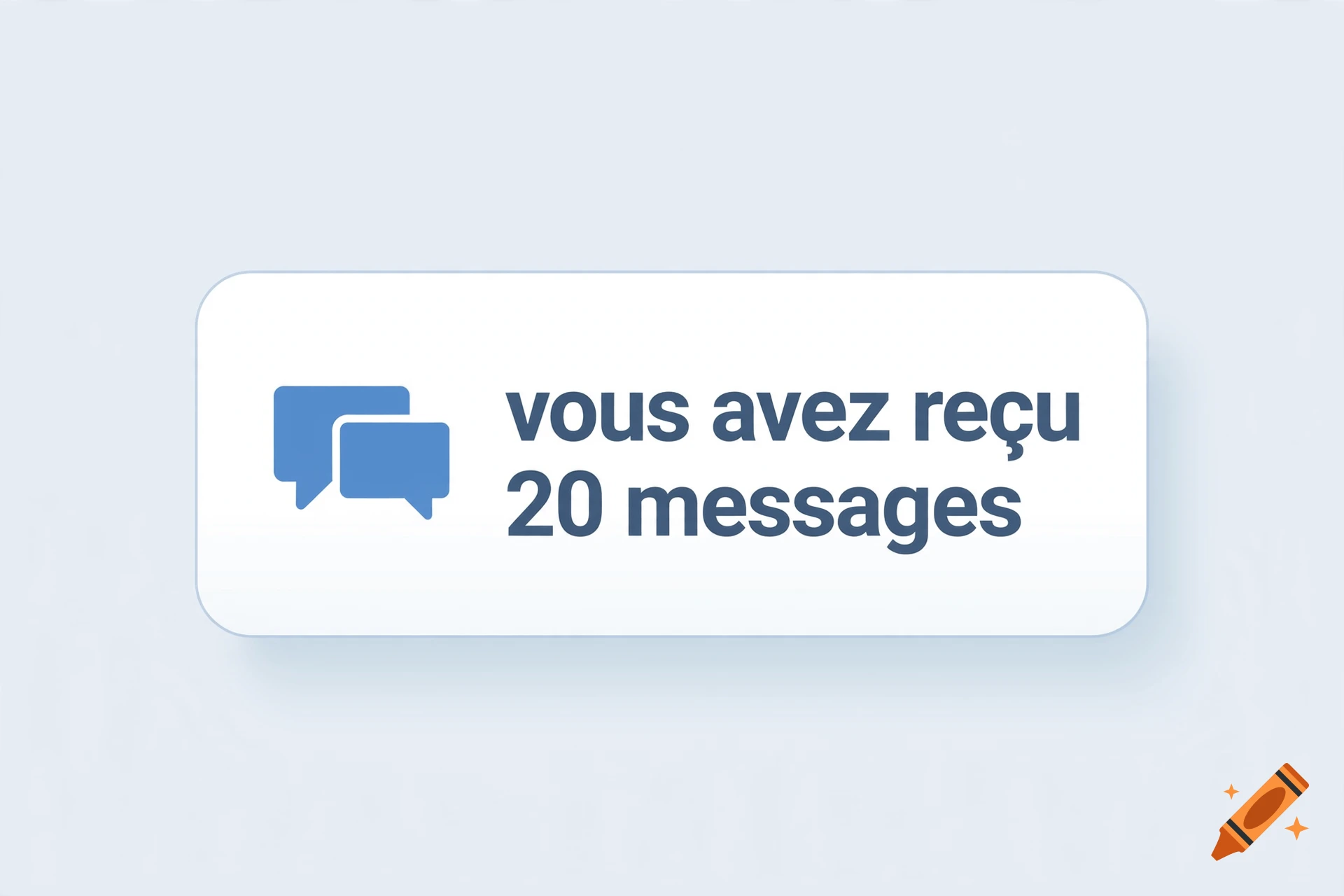 A white notification box with a blue chat bubble icon and French text reading 'vous avez recu 20 messages' against a light blue background.