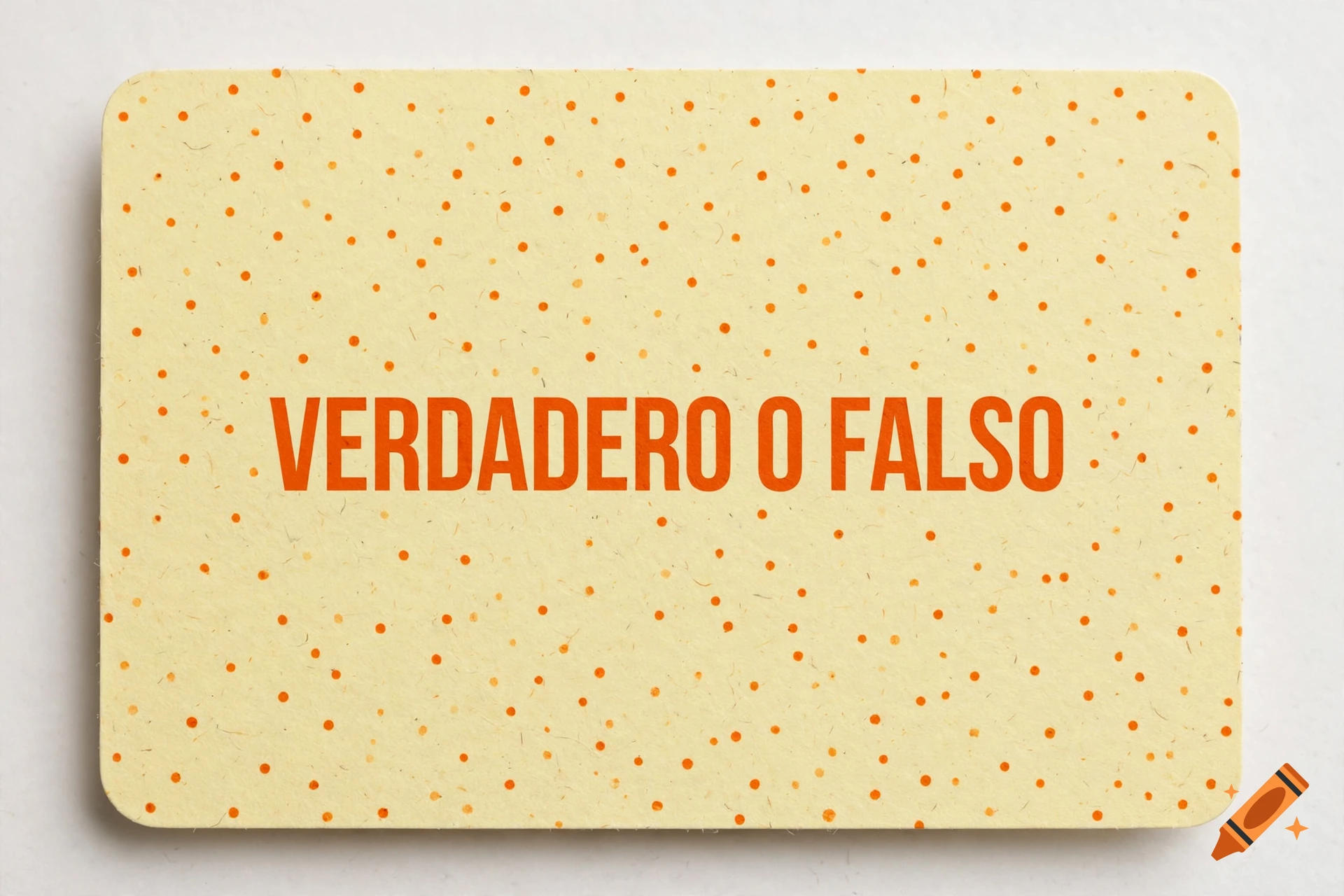 Light yellow card with orange polka dots and the text VERDADERO O FALSO in the center.