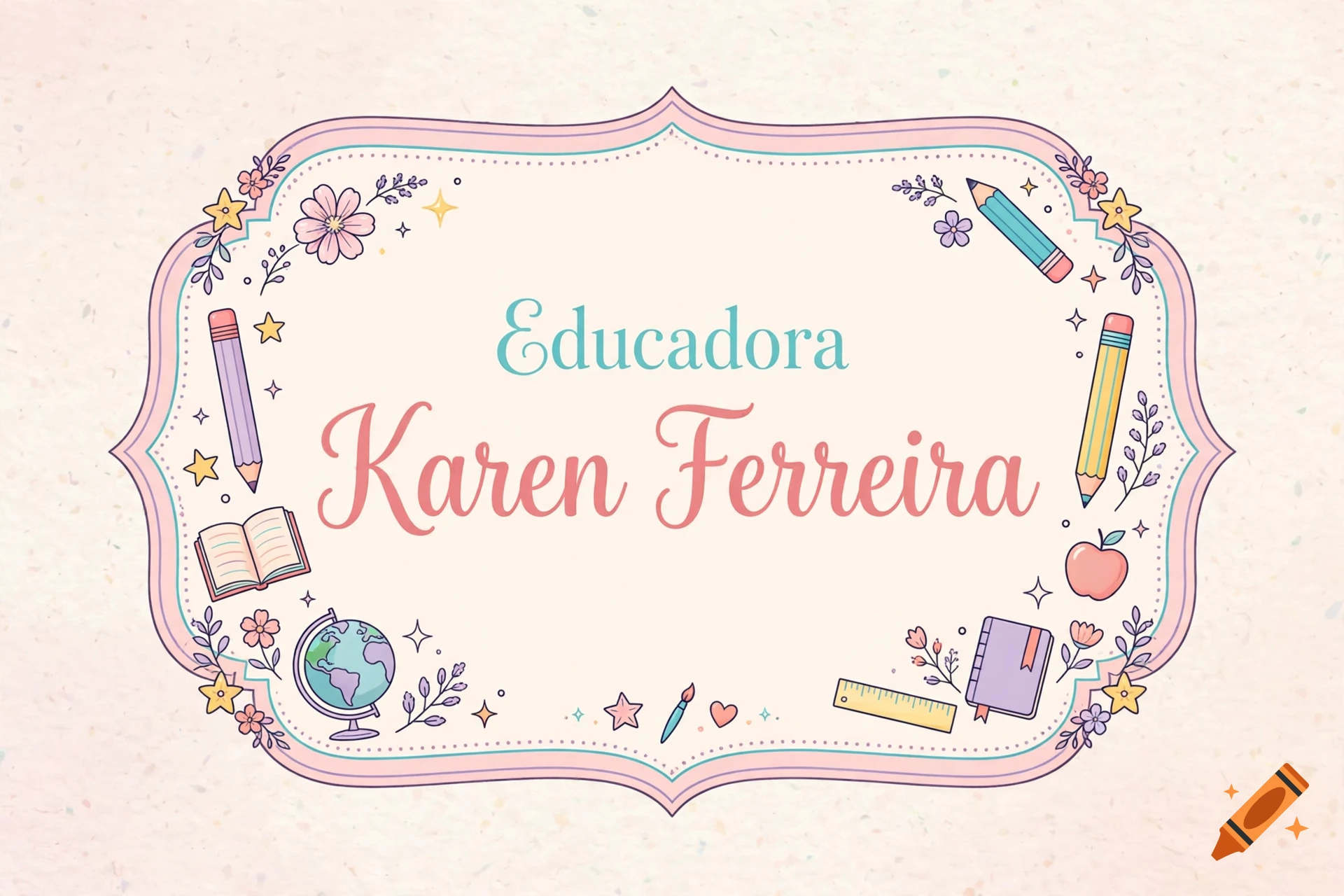 Decorative pastel educational label with a scalloped frame, pencils, books, and flowers, featuring the text 'Educadora Karen Ferreira'.