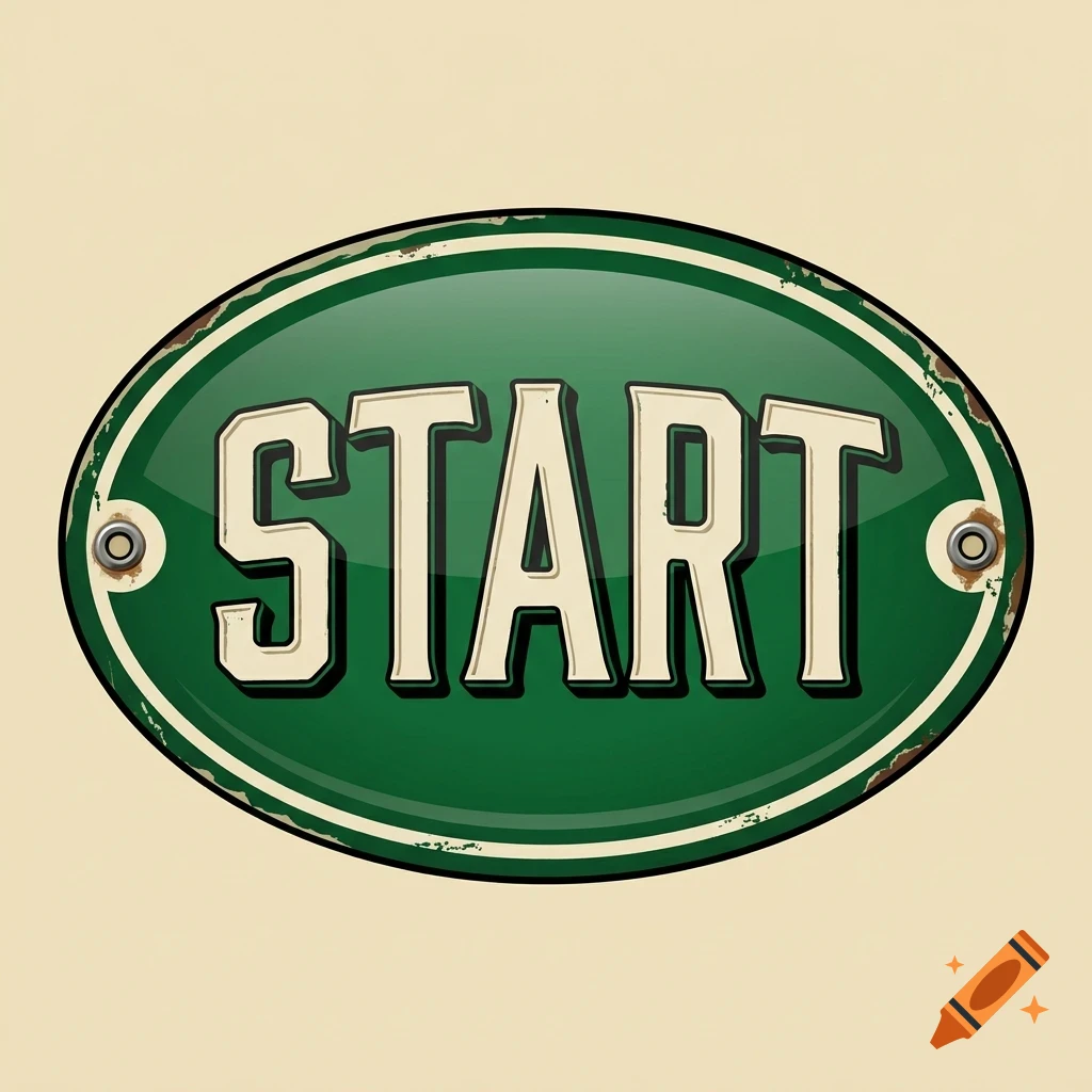 An oval green metal sign featuring the word START in large white capitalized letters, with a distressed, rusted border and two bolts.