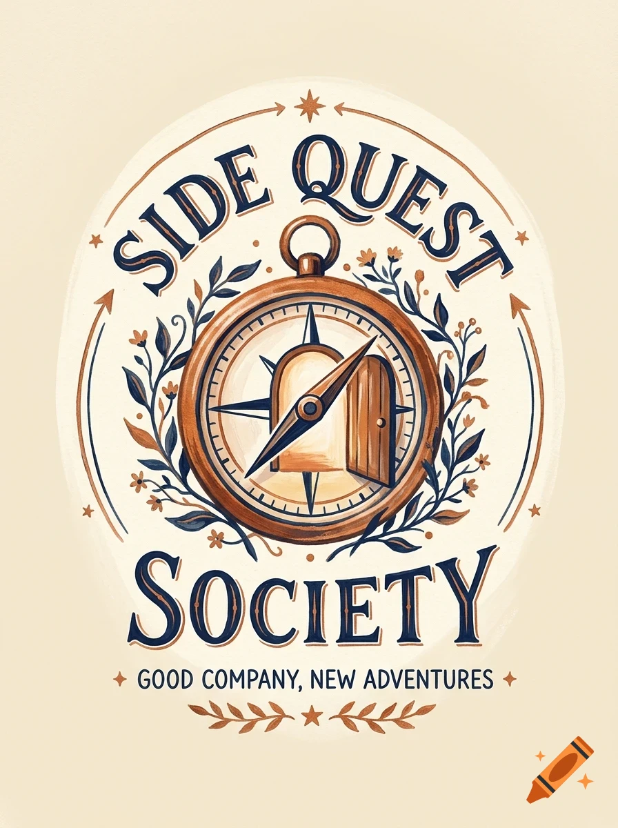 An illustrated logo with a compass featuring an open door inside, surrounded by foliage and the text SIDE QUEST SOCIETY and GOOD COMPANY, NEW ADVENTURES.