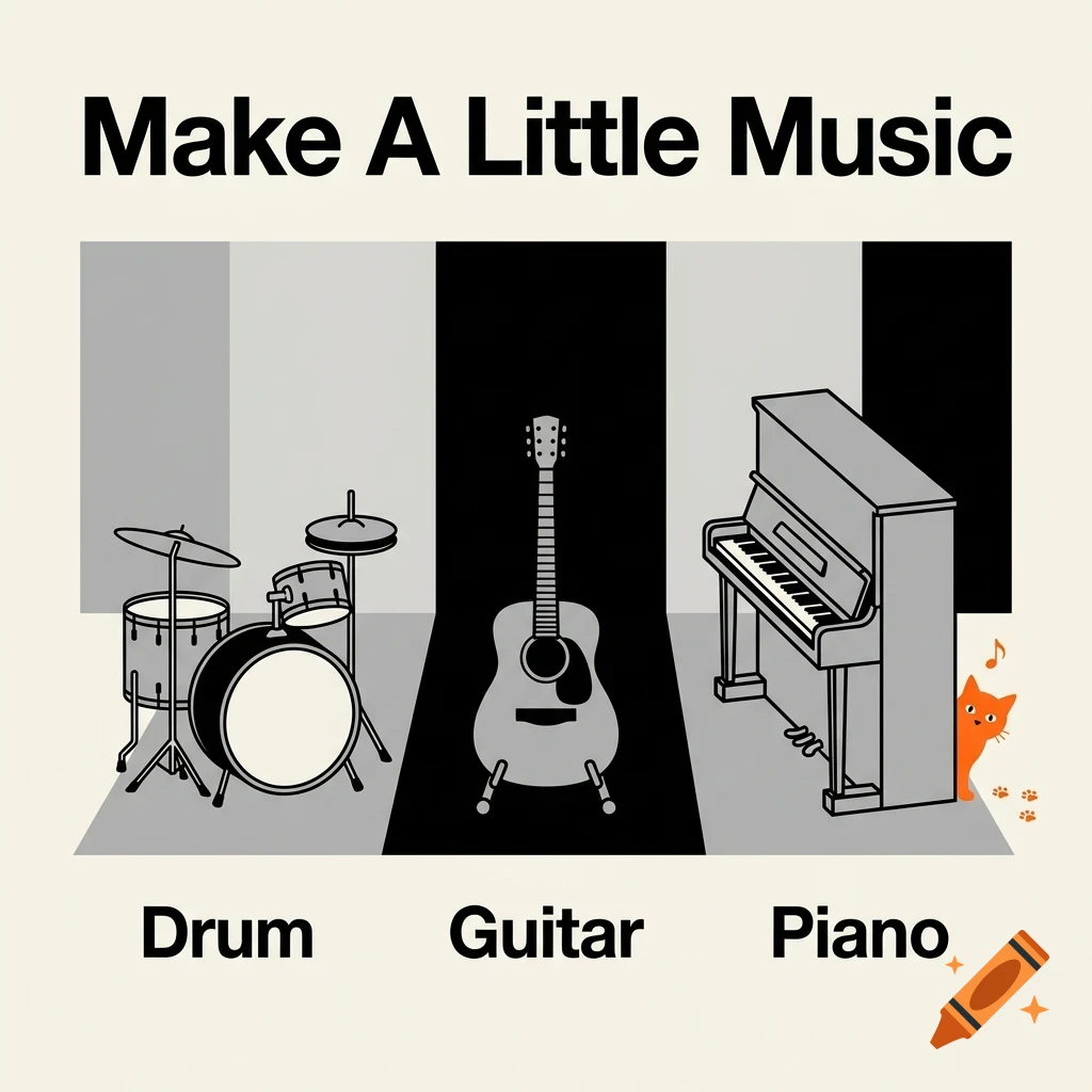 An illustration with the text Make A Little Music featuring a drum kit, acoustic guitar, upright piano, and an orange cat peeking out.