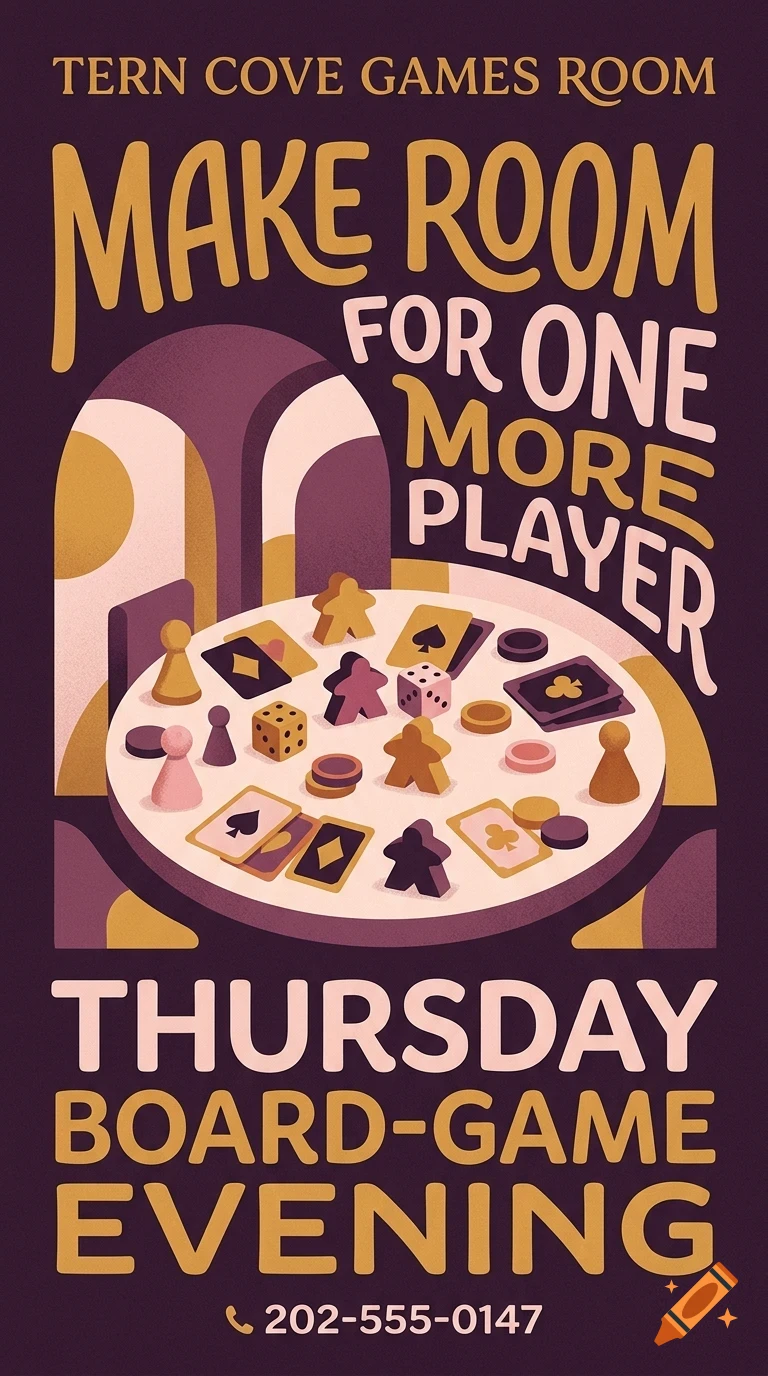 An illustrated poster for a board game evening, featuring a table with playing cards, dice, game pieces, and the text MAKE ROOM FOR ONE MORE PLAYER.