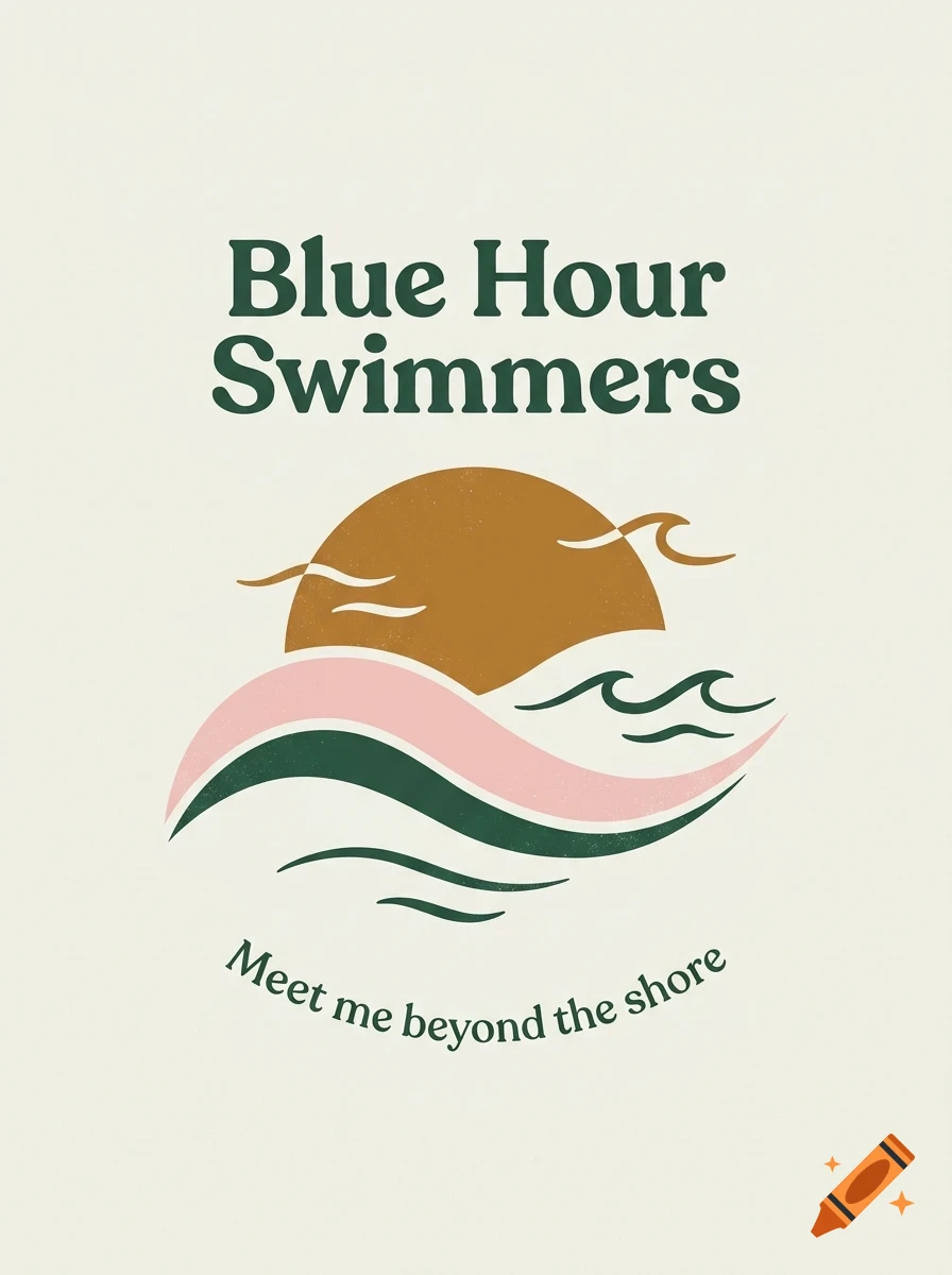 An illustrated poster with the text Blue Hour Swimmers and Meet me beyond the shore surrounding a sun over abstract ocean waves.
