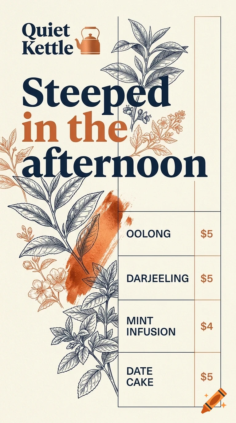 An illustrative menu poster titled Quiet Kettle featuring botanical line drawings of tea leaves and pricing for oolong, darjeeling, mint infusion, and date cake.