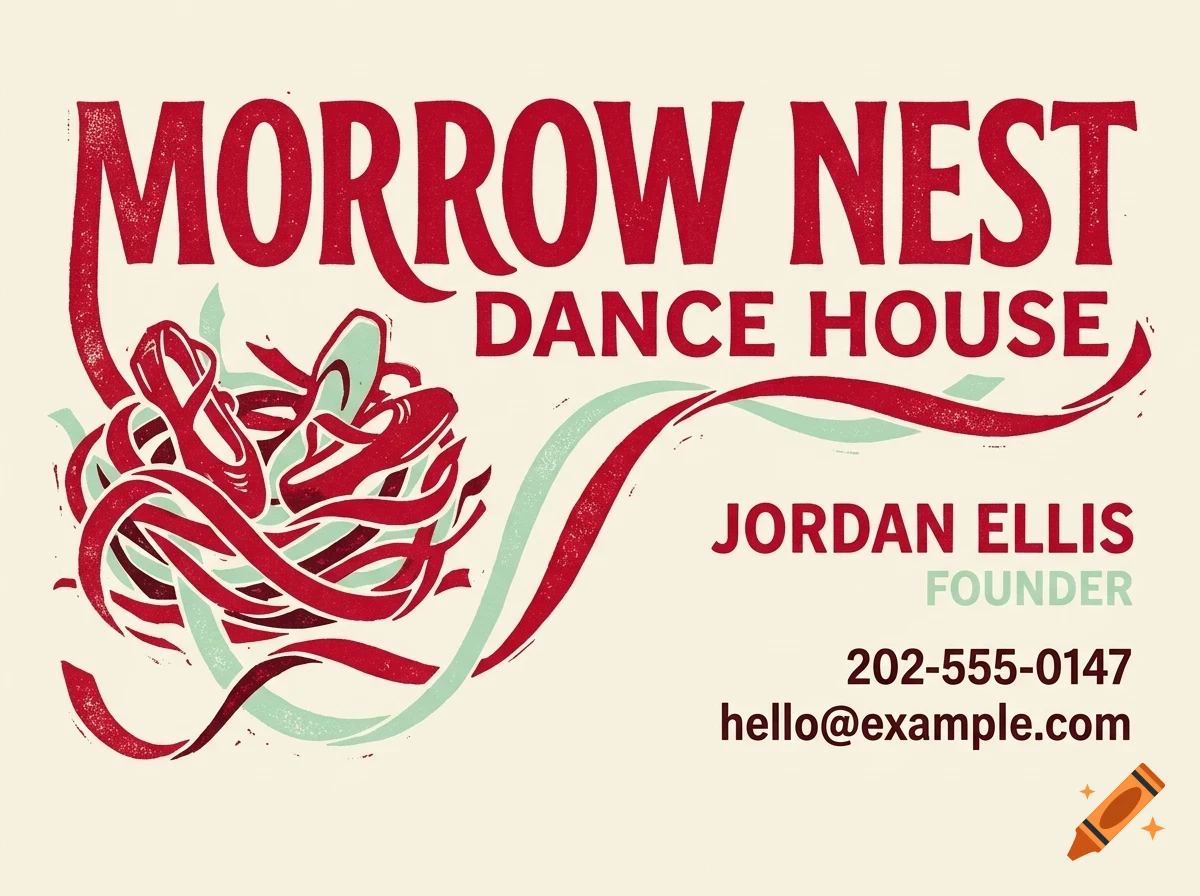 A business card featuring red lettering reading MORROW NEST DANCE HOUSE, a nest illustration with ballet shoes, and contact details.