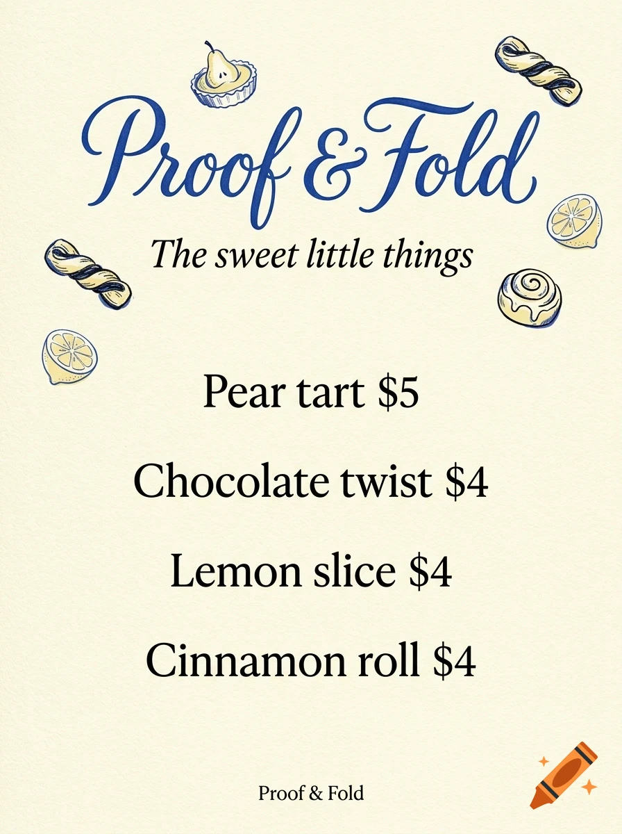 A menu with the text Proof and Fold listing pastries and prices, decorated with small line drawings of baked goods.