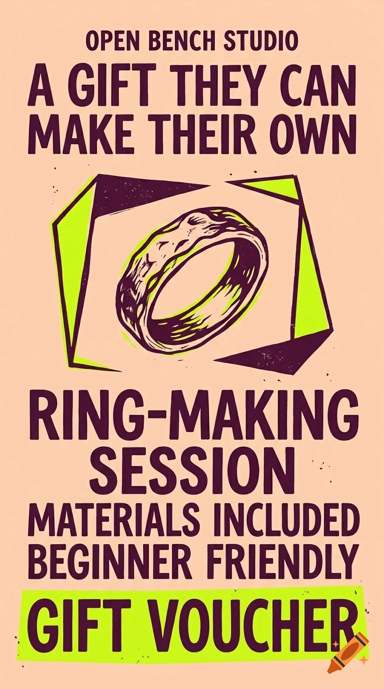 An advertisement poster for a ring-making session featuring bold text and an illustration of a ring.