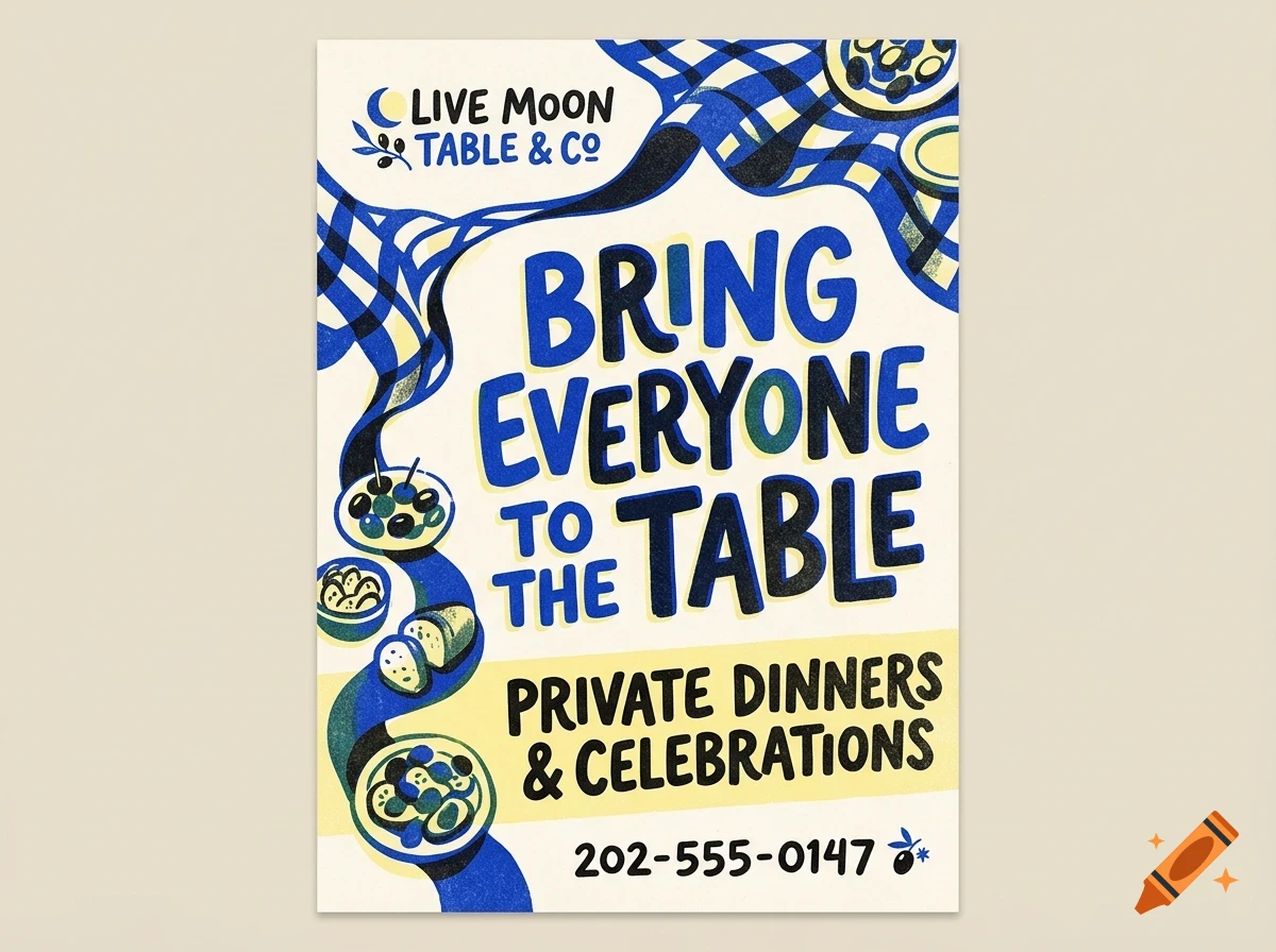 An illustrated poster with blue and yellow accents, featuring text that reads 'LIVE MOON TABLE & CO' and 'BRING EVERYONE TO THE TABLE'.