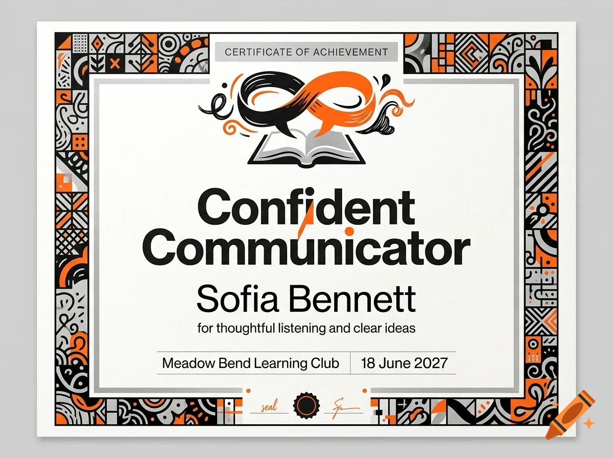A certificate of achievement titled Confident Communicator awarded to Sofia Bennett, featuring an open book and abstract design elements in black, white, and orange.