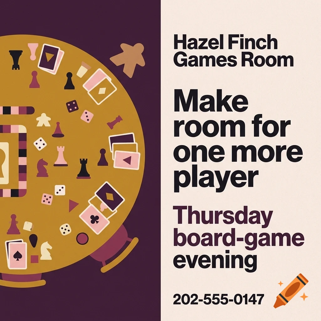 An invitation poster for Hazel Finch Games Room featuring a table with board game pieces and the text Make room for one more player.