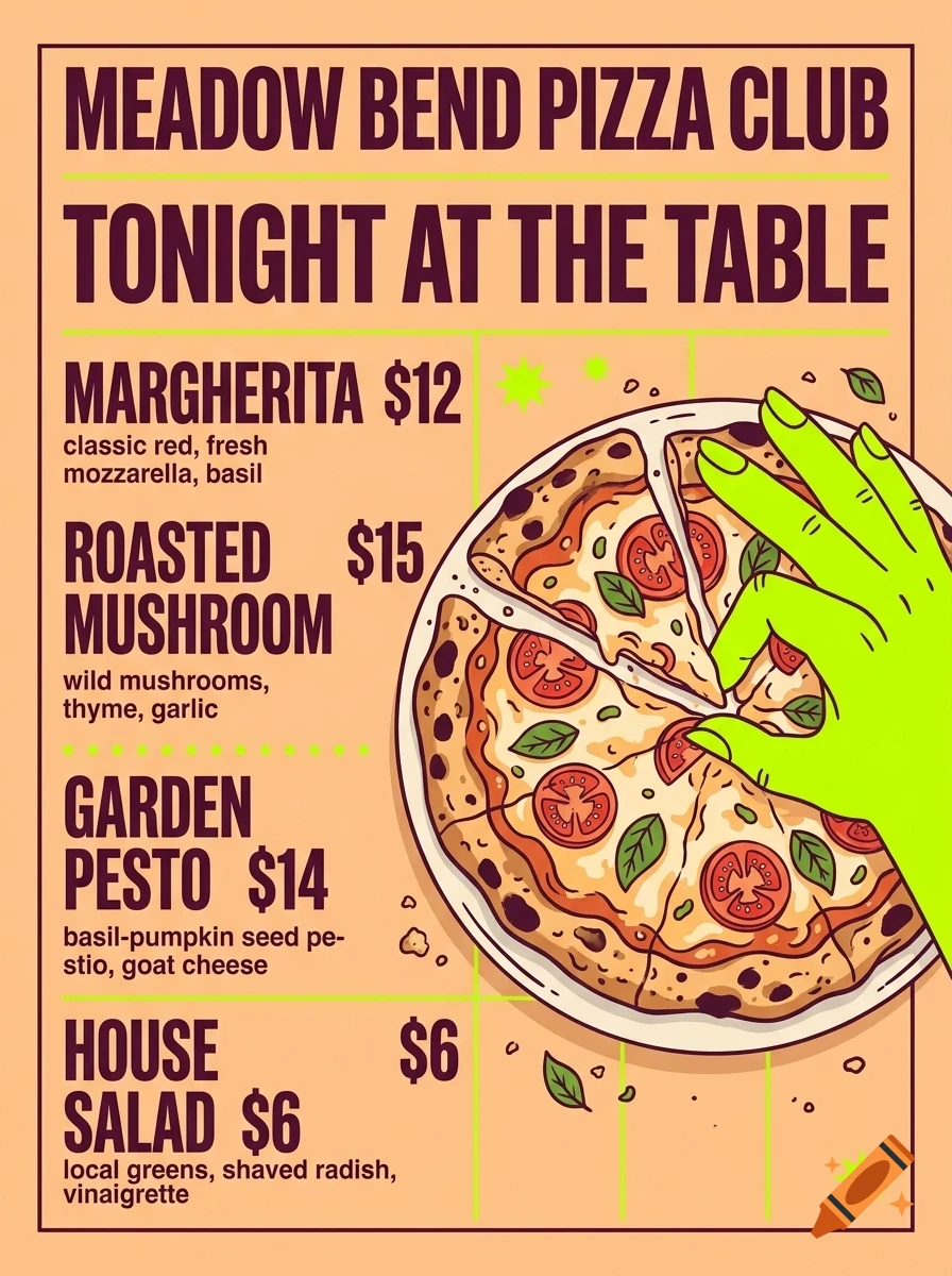 A poster for Meadow Bend Pizza Club featuring a menu with pizza items and a green hand reaching for a slice.