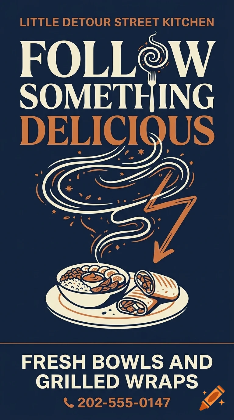 A poster design for Little Detour Street Kitchen featuring text, a bowl of food, and a wrap on a plate.