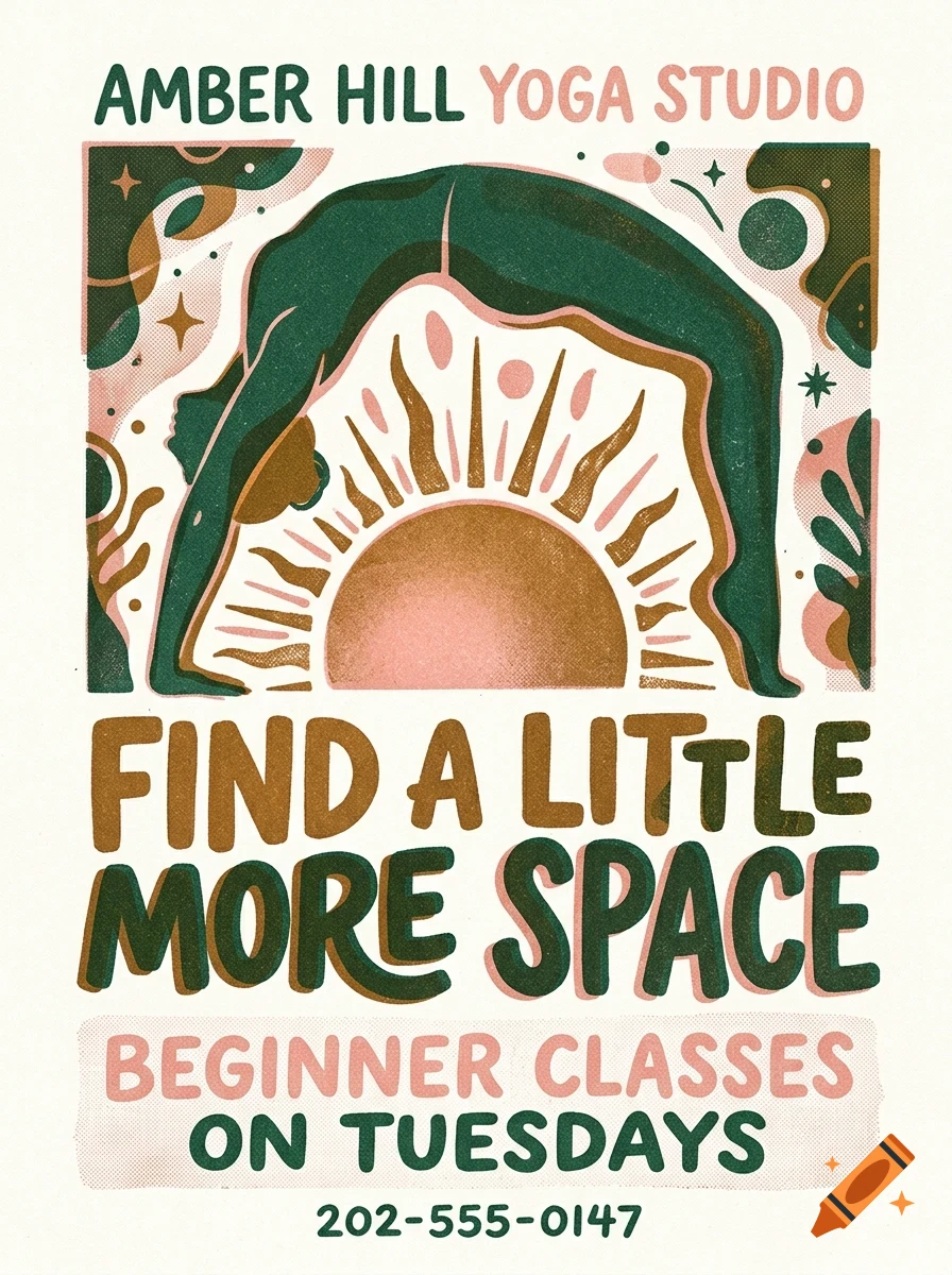 A poster illustration for Amber Hill Yoga Studio featuring a person bending backward in a yoga pose over a stylized sun, with text reading Find a little more space.