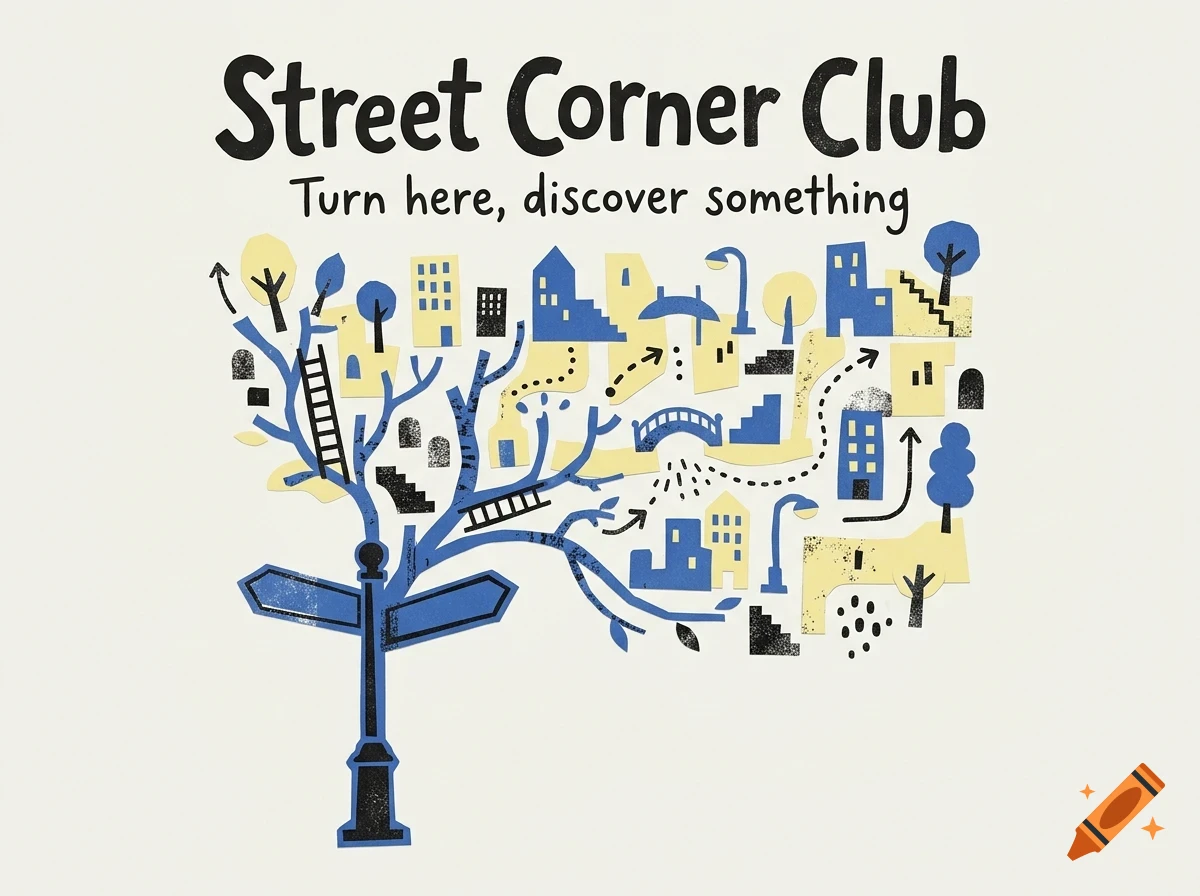 An illustrated collage design featuring a blue signpost and city elements branching out into trees and buildings with text reading Street Corner Club.