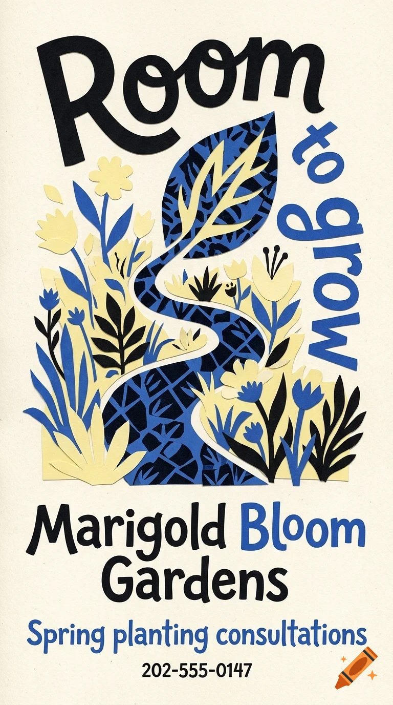 A stylized papercut style illustration featuring flowers, leaves, and lettering that reads Room to grow, Marigold Bloom Gardens, Spring planting consultations, and a phone number.