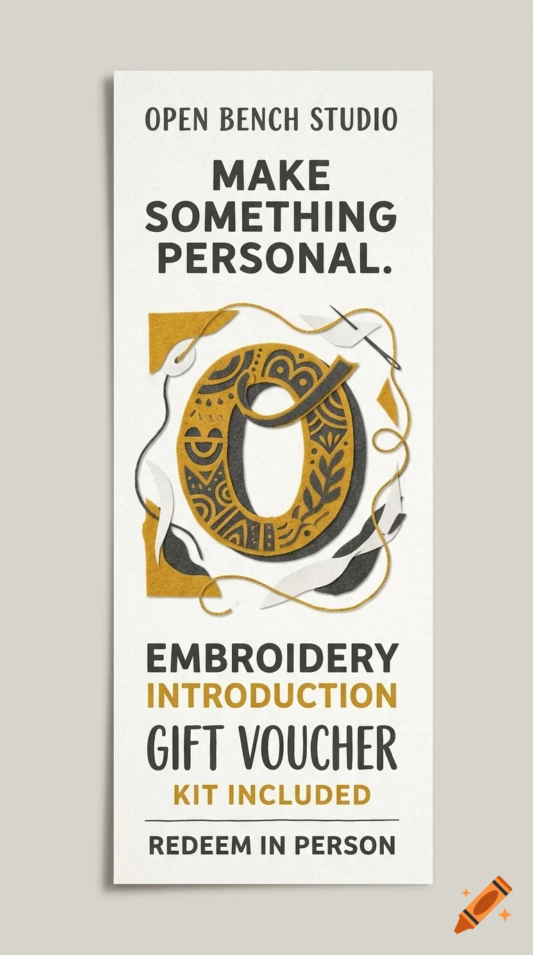 A gift voucher for an embroidery workshop featuring the text Open Bench Studio and Make Something Personal.