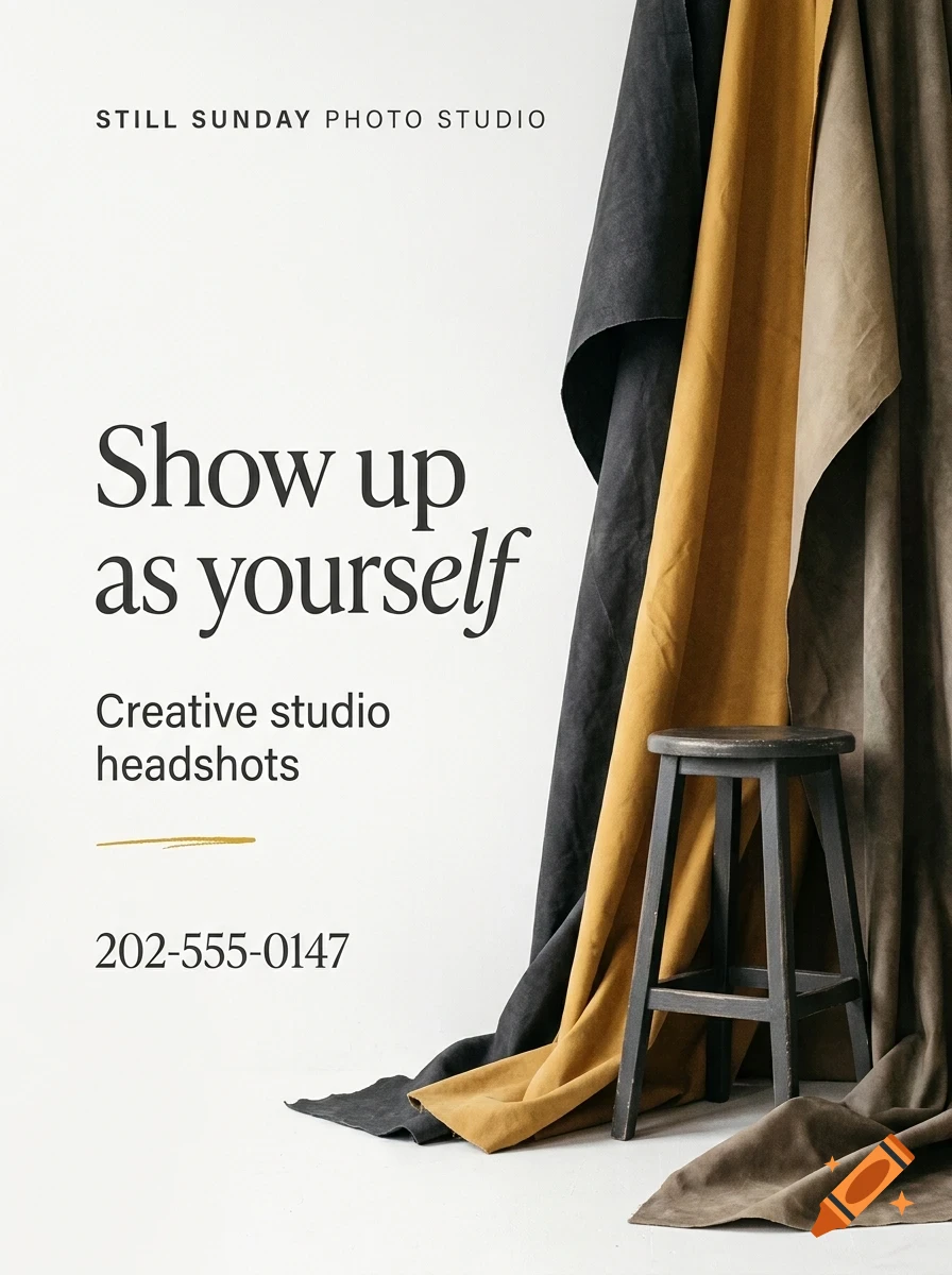 An advertisement for Still Sunday Photo Studio with fabric backdrops and a stool, featuring the text Show up as yourself.