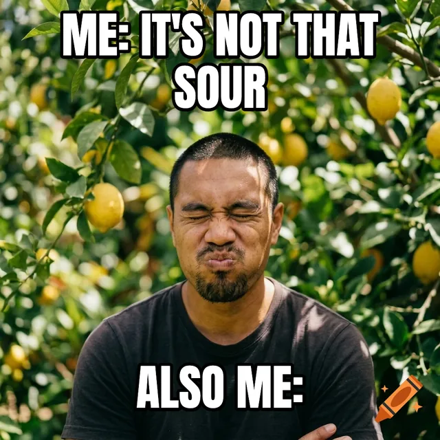 Me: it's not that sour / Also me: – Man Tasting Sour Lemon Fruit
