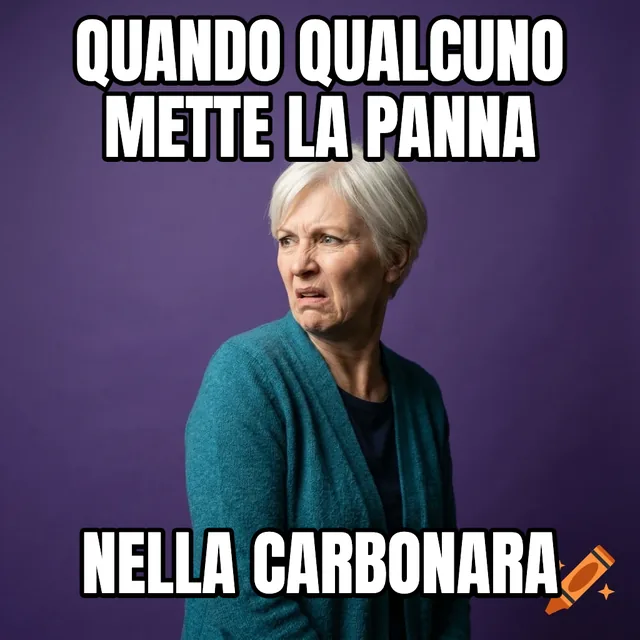 Quando qualcuno mette la panna / Nella carbonara – Donna disgustata in cardigan blu