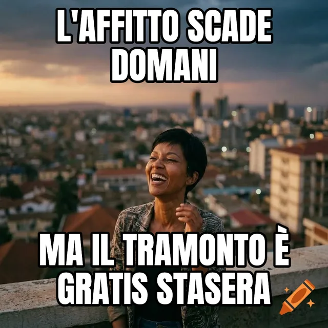 L'affitto scade domani / Ma il tramonto è gratis stasera – Donna che ride davanti allo skyline